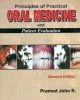 Principles Of Practice Oral Medicine And Patient Evaluation, 2E