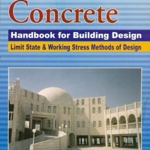 Reinforced Concrete  Handbook For Building Design Limit State And Working Stress Methods Of Design (Pb 2017)