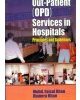 Out Patient (Opd) Services In Hospitals: Principles And Guidelines