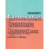GRAHAMS ELECTROPLATING ENGINEERING HANDBOOK 4ED (PB 2000)
