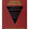 Igneous Petrology, 2E