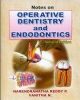 Notes On Operative Dentistry And Endodontics, 2E (Pb-2013)
