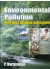 Environmental Pollution: Principles, Analysis And Control(Pb-2016)