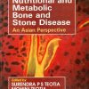 Nutritional And Metabolic Bone And Stone Disease: An Asian Perspective