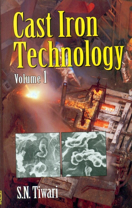 9788123914893 1 | Cast Iron Technology Vol 1 Pb | 9788123914893 | Together Books Distributor Cast Iron Technology, Vol. 1 (Pb)
