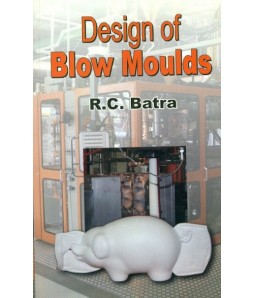 Design Of Blow Moulds