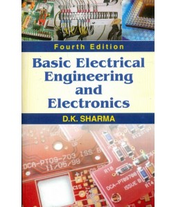 Basic Electrical Engineering And Electronics 4Ed (Pb 2017)