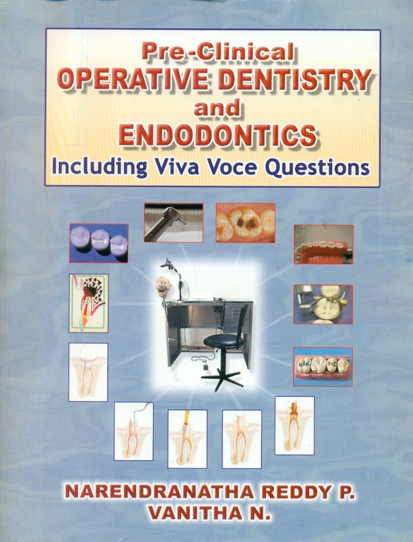 9788123915296 1 | Pre Clinical Operative Dentistry And Endodontics Including Viva Voce Ques | 9788123915296 | Together Books Distributor Pre Clinical Operative Dentistry And Endodontics Including Viva Voce Ques.