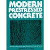 Modern Prestressed Concrete, 3/E (Pb)