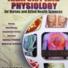 Anatomy And Physiology For Nurses And Allied Health Sciences ( Pb 2014)