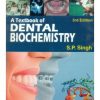A Textbook Of Dental Biochemistry, 3E