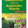Medicinal & Aromatic Plants: With Colour Plates