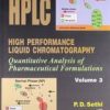 Sethi'S High Performance Liquid Chromatography, Vol. 3 Quantitative  Analysis Of Pharmaceutical Formulations (Hb 2015)