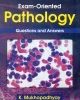 Exam-Oriented Pathology Questions And Answers