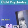 Essentials Of Child Psychiatry (Pb 2014)