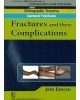 Fractures And Their Complications (Handbook In Orthopedics And Fractures Vol.3 - Orthopedic Trauma General Fractures)