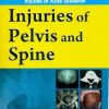 9788123920955 1 | Injuries Of Pelvis And Spine Handbooks In Orthopedics And Fractures Series Vol 22: Orthopedic Trauma Injuries Of Axial Skeleton | 9788123921013 | Together Books Distributor Injuries Of Pelvis And Spine (Handbooks In Orthopedics And Fractures Series, Vol. 22: Orthopedic Trauma Injuries Of Axial Skeleton)