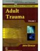 Adult Trauma Vol. 1  (Handbooks In Orthopedics And Fractures Series, Vol. 75 Orthopedic Problems Of Different Ages)