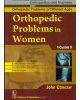 Orthopedic Problems In Women, Vol. Ii  (Handbooks In Orthopedics And Fractures  Series, Vol. 80 -Orthopedic Problems Of Different Ages)