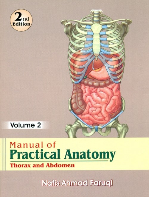 Manual Of Practical Anatomy 2E Vol 2 Thorax And Abdomen (Pb 2017)