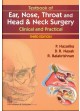 TEXTBOOK OF EAR NOSE THROAT AND HEAD AND NECK SURGERY CLINICAL AND PRACTICAL 3ED (PB 2018) 