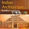 Indian Architecture Buddhist And Hindu (Pb 2016)