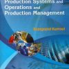 Analysis And Control Of Production Systems And Operations And Production Management (Pb 2015)