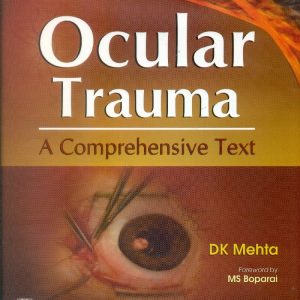 Ocular Trauma : A Comprehensive Text Hb 2015