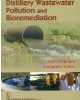 Distillery Wastewater Pollution And Bioremediation (Hb 2014)