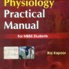 Physiology Practical Manual For Mbbs Students 3Ed (Pb 2017)