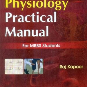 Physiology Practical Manual For Mbbs Students 3Ed (Pb 2017)