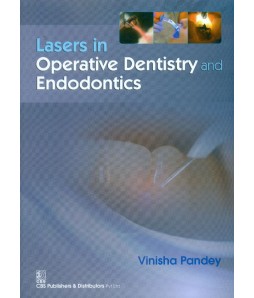 Lasers In Operative Dentistry And Endodontics (Pb 2015)