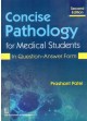 Concise Pathology For Medical Students In Question Answer Form 2Ed (Pb 2018)