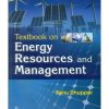Textbook On Energy Resources And Management (Pb 2015)