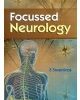 9788123925851 1 | Focussed Neurology Pb 2015 | 9788123925875 | Together Books Distributor Focussed Neurology (Pb 2015)