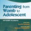 Parenting Form Womb To Adolescent (Pb 2015)