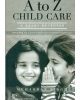 A To Z Child Care  A Ready Reckoner (Pb 2015)