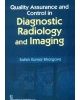 Quality Assurance And Control In Diagnostic Radiology And Imaging (Pb 2015)