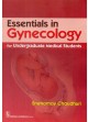 Essentials  Of Gynecology For Undergraduate Medical Students (Pb 2015)