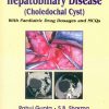 Paediatric Hepatobiliary Disease (Choledochal Cyst) With Paediatric Drug Dosages And Mcqs (Pb-2015)
