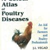 A Colour Atlas Of Poultry Diseases An Aid For Farmers And Poultry Professionals (Hb  2016)