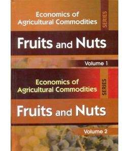 Fruits And Nuts ,2 Vol.Set  (Economics Of Agricultural Commodities Series )Hb 2015