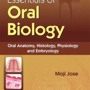 ESSENTIALS OF ORAL BIOLOGY 2ED (PB 2019)