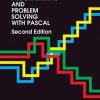 An Introduction To Programming And Problem Solving With Pascal, 2E