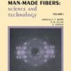 Man-Made Fibers: Science And Technology (3 Vol. Set)