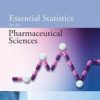 Essential Statistics For The Pharmaceutical Sciences (Pb 2014)