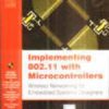 IMPLEMENTING 802.11 WITH MICROCONTROLLERS