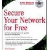 SECURE YOUR NETWORK FOR FREE- USINS NMAP, WIRESHARK, SNORT, NESSUS, AND MRTG