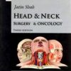 Head & Neck Surgery & Oncology, 3E