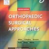 ORTHOPAEDIC SURGICAL APPROACHES 2ED (PB 2015)